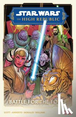 Scott, Cavan - Star Wars: The High Republic Phase II Vol. 2 - Battle For The Force