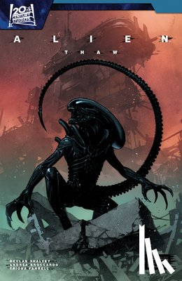 Shalvey, Declan - Alien Vol. 1: Thaw