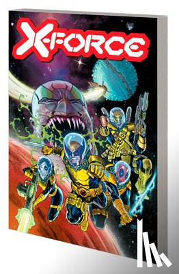 Percy, Benjamin - X-Force By Benjamin Percy Vol. 6