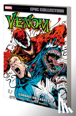 Lackey, Mike, Kavanagh, Terry, Mackie, Howard - Venom Epic Collection: Carnage Unleashed