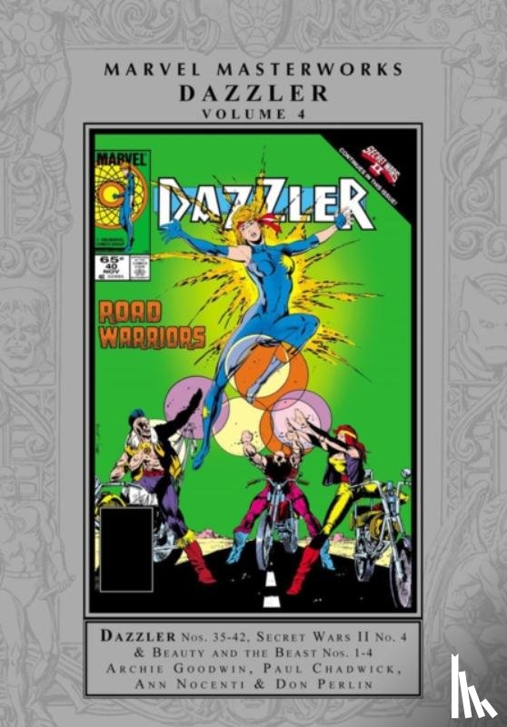 Goodwin, Archie, Nocenti, Ann, Shooter, Jim - Marvel Masterworks: Dazzler Vol. 4
