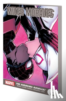 Bendis, Brian Michael, Latour, Jason - Miles Morales: The Avenging Avenger