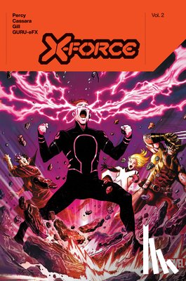 Percy, Benjamin - X-Force by Benjamin Percy Vol. 2