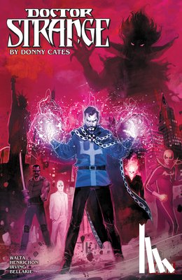 Cates, Donny, Spencer, Nick - Doctor Strange By Donny Cates