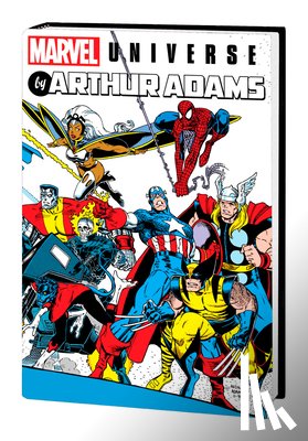 Claremont, Chris, Marvel Various - Marvel Universe By Arthur Adams Omnibus