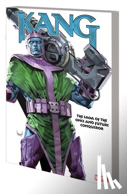 Lee, Stan, Waid, Mark, David, Peter - Kang: The Saga Of The Once And Future Conqueror