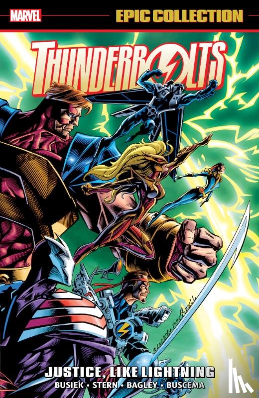 Busiek, Kurt, Marvel Various - Thunderbolts Epic Collection: Justice, Like Lightning