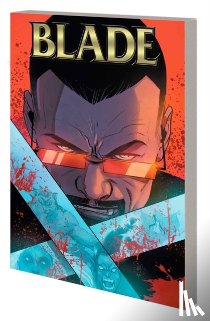 Hill, Bryan - Blade Vol. 2: Evil Against Evil
