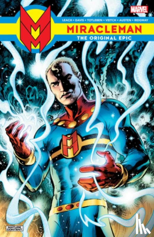 Writer, The Original - Miracleman: The Original Epic