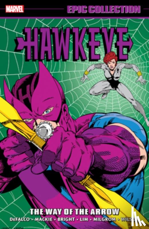 DeFalco, Tom, Marvel Various - Hawkeye Epic Collection: The Way of The Arrow