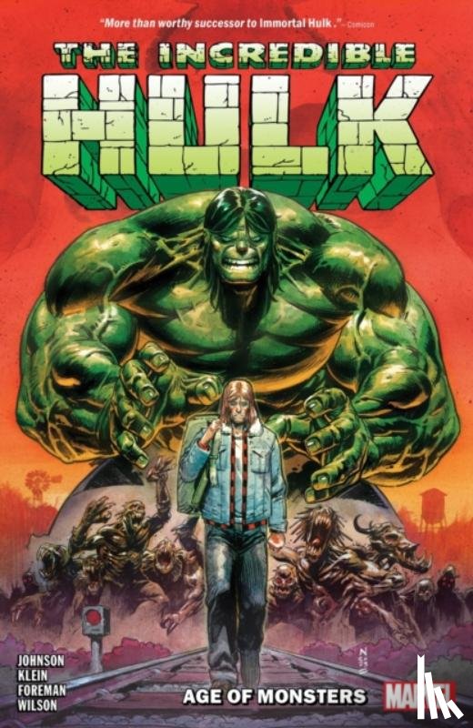 Johnson, Phillip Kennedy - Incredible Hulk Vol. 1: Age of Monsters
