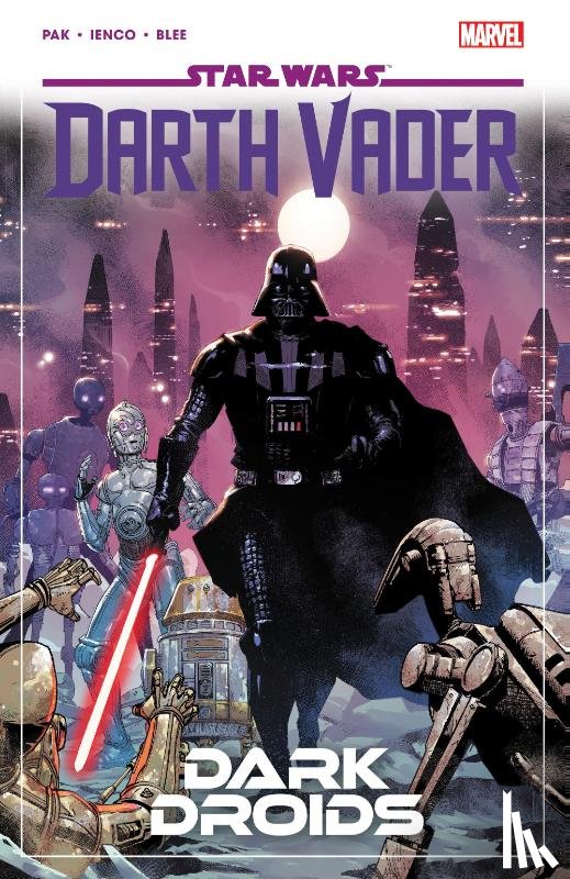 Pak, Greg - Star Wars: Darth Vader by Greg Pak Vol. 8 - Dark Droids