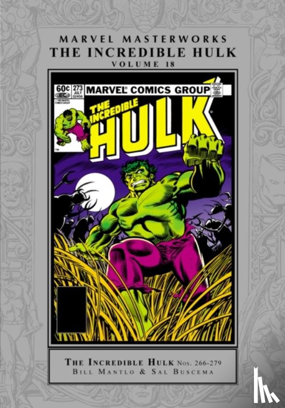 Mantlo, Bill, Grant, Steven - Marvel Masterworks: The Incredible Hulk Vol. 18