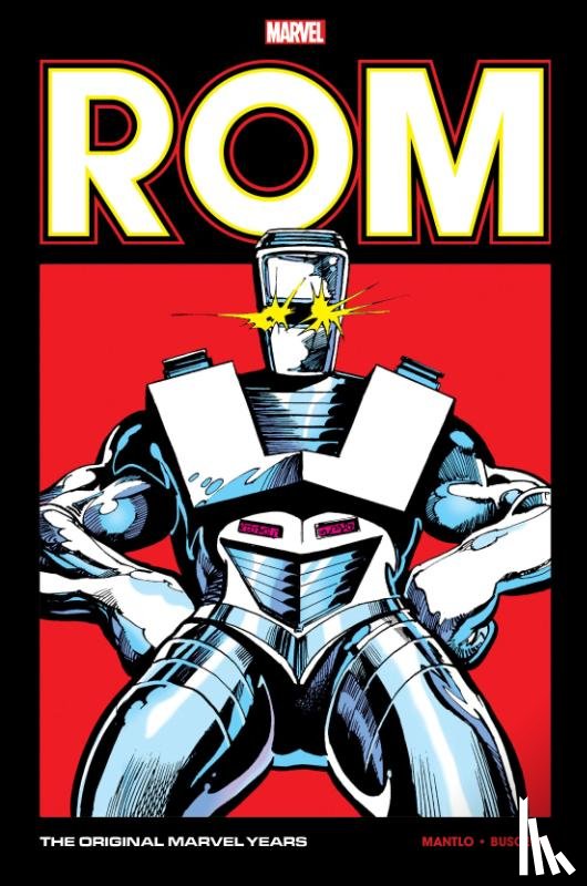 Mantlo, Bill, Gruenwald, Mark - Rom: The Original Marvel Years Omnibus Vol. 2