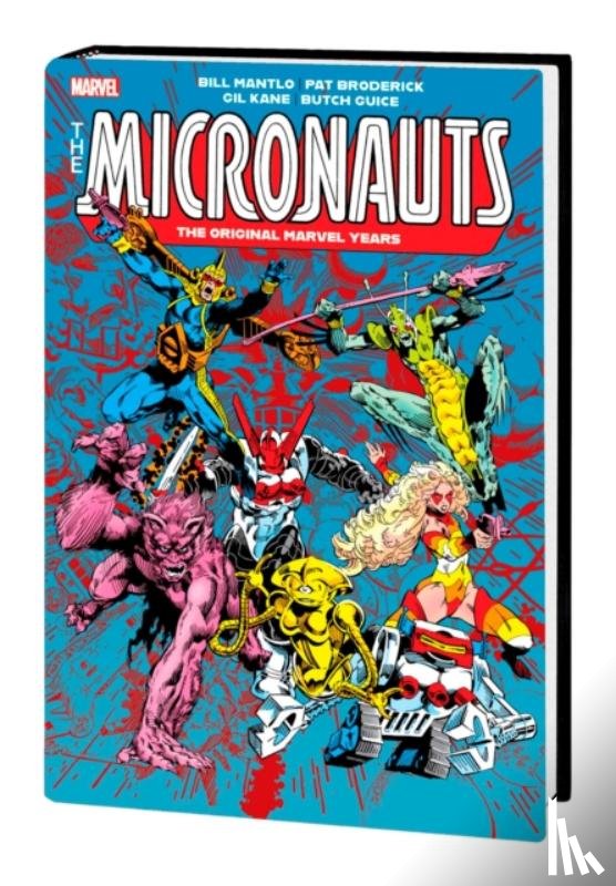 Mantlo, Bill - Micronauts: The Original Marvel Years Omnibus Vol. 2