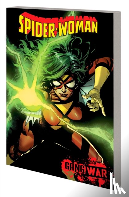 Foxe, Steve - Spider-Woman by Steve Foxe Vol.1: Gang War