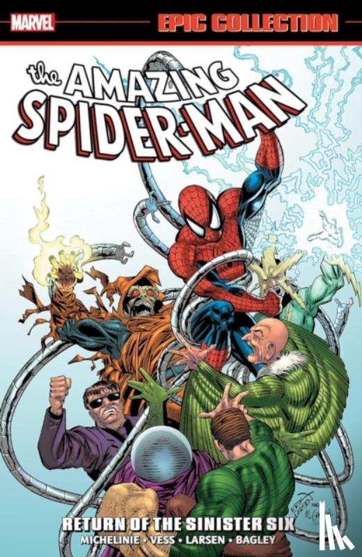 Michelinie, David - Amazing Spider-Man Epic Collection: Return of The Sinister Six (New Printing)