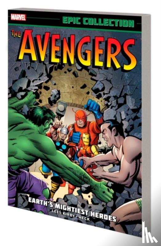 Lee, Stan - Avengers Epic Collection: Earth's Mightiest Heroes (New Printing)