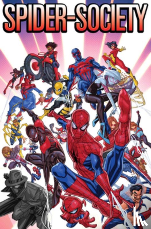 Segura, Alex - Spider-Society: Enter...the Spider-Versers