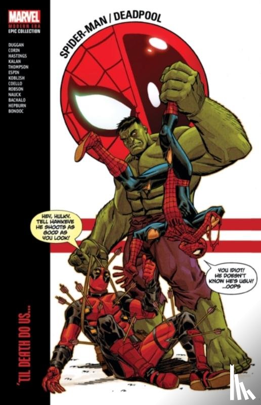 Marvel Various - Spider-Man/Deadpool Modern Era Epic Collection: 'Til Death Do Us...