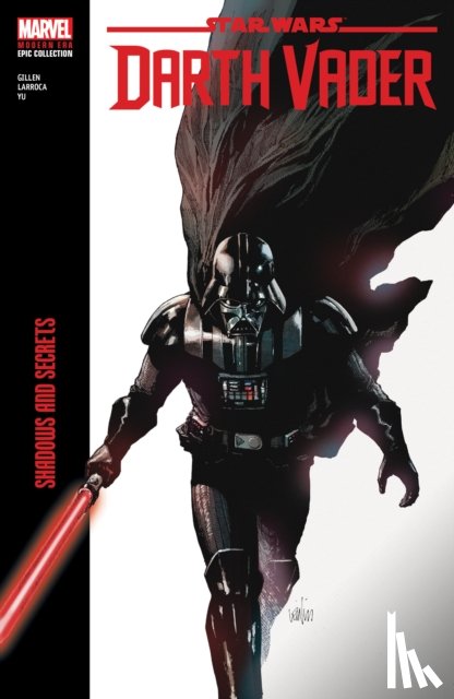 Gillen, Kieron - Star Wars: Darth Vader Modern Era Epic Collection: Shadows and Secrets