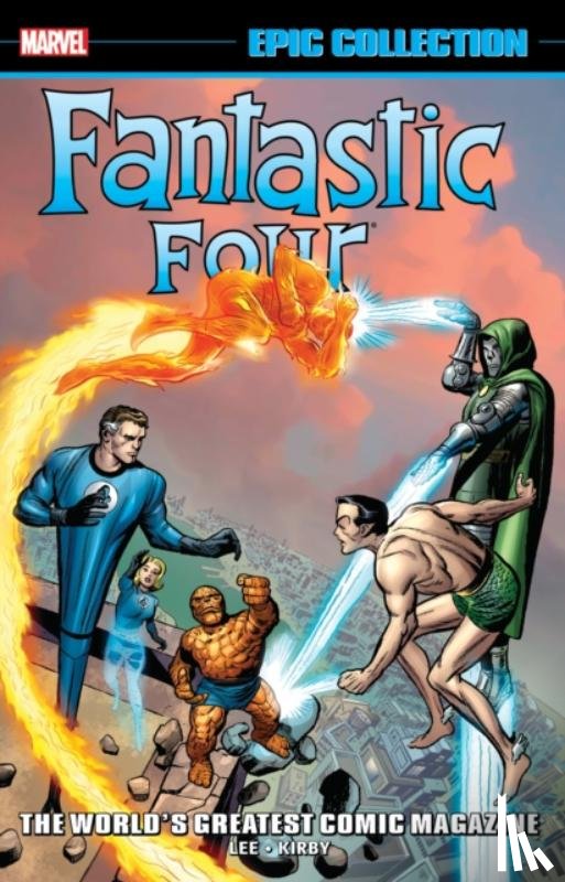 Lee, Stan - Fantastic Four Epic Collection: World's Greatest Comic Magazine TPB (New Printing 2)