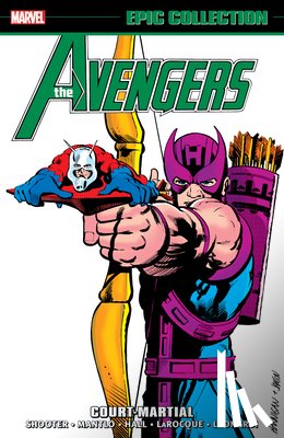 Shooter, Jim, Mantlo, Bill, DeMatteis, J.M. - Avengers Epic Collection: Court Martial