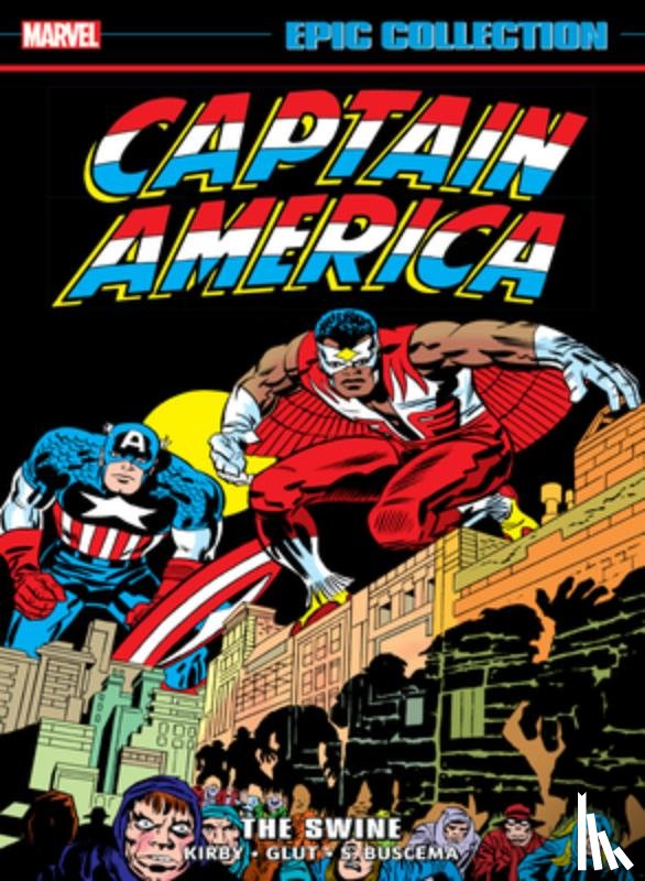 Kirby, Jack - Captain America Epic Collection: The Swine
