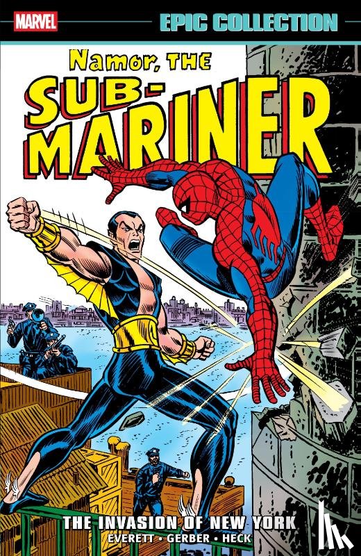 Everett, Bill, Gerber, Steve - Namor The Sub-Mariner Epic Collection: The Invasion Of New York