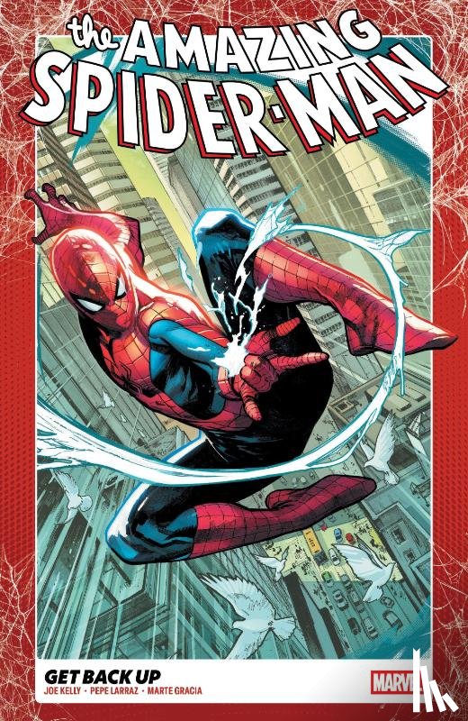 Kelly, Joe - Amazing Spider-Man Vol. 1: Get Back Up