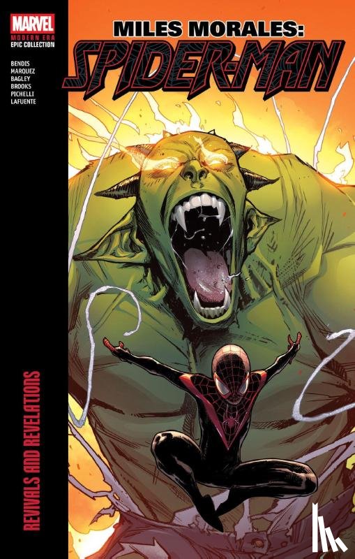 Bendis, Brian Michael - Miles Morales: Spider-Man Modern Era Epic Collection: Revivals and Revelations