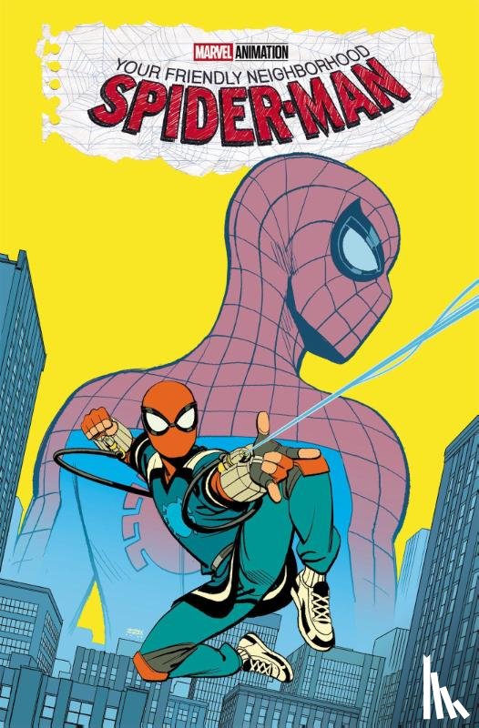 Gage, Christos - Your Friendly Neighborhood Spider-Man