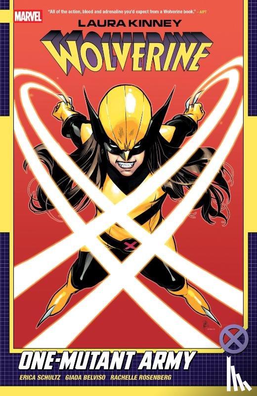 Schultz, Erica - Laura Kinney: Wolverine Vol. 1 - One-Mutant Army