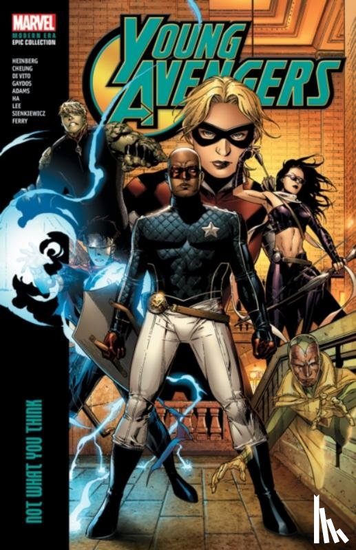 Heinberg, Allan - Young Avengers Modern Era Epic Collection: Not What You Think