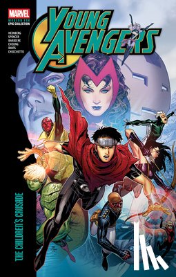 Heinberg, Allan - Young Avengers Modern Era Epic Collection: The Children's Crusade