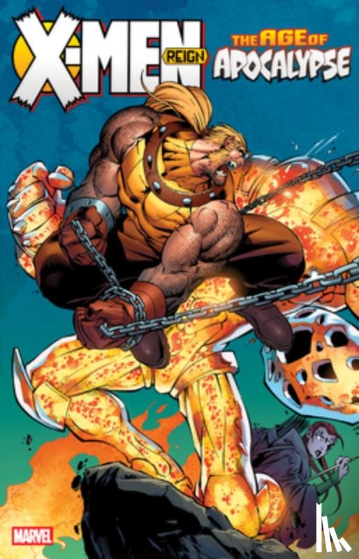 Lobdell, Scott, Nicieza, Fabian, Hama, Larry - X-Men: Age of Apocalypse Vol. 2 - Reign (New Printing)