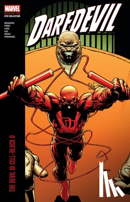 Brubaker, Ed - Daredevil Modern Era Epic Collection: The Devil in Cell-Block D