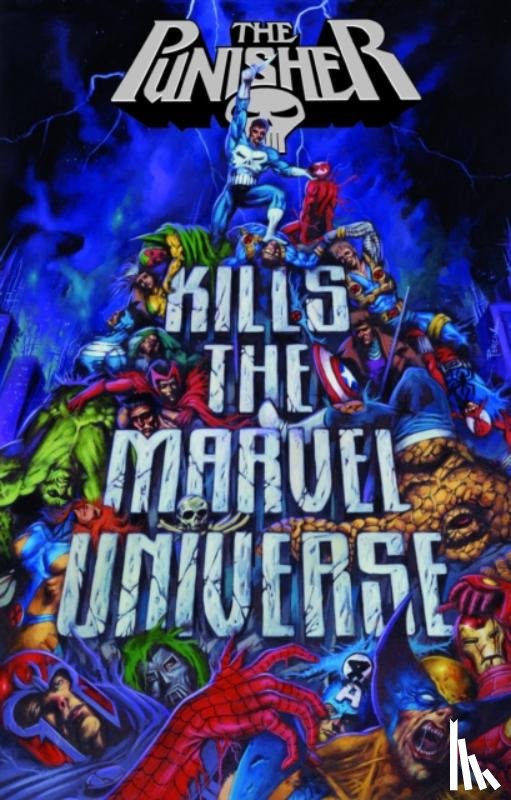 Ennis, Garth, Maberry, Jonathan - Punisher Kills The Marvel Universe