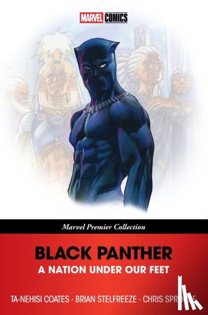 Coates, Ta-Nehisi - Black Panther: A Nation Under Our Feet (Marvel Premier Collection)