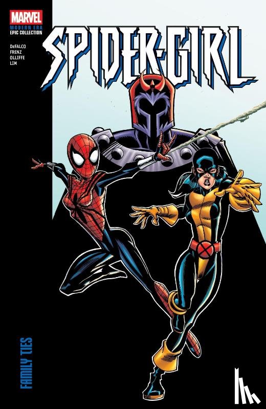 DeFalco, Tom - Spider-Girl Modern Era Epic Collection: Family Ties