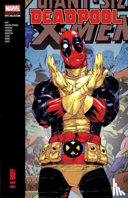Way, Daniel, Swierczynski, Duane - Deadpool Modern Era Epic Collection: X X Baby