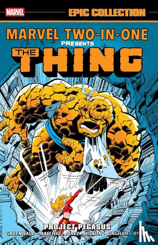 Gruenwald, Mark, Macchio, Ralph, Wolfman, Marv - Marvel Two-In-One Epic Collection: Project Pegasus