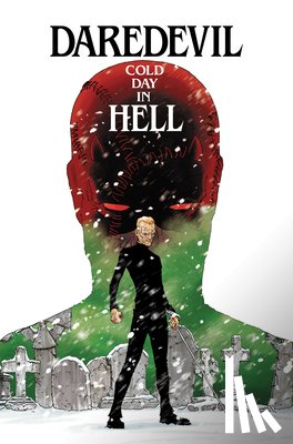 Soule, Charles - Daredevil: Cold Day In Hell