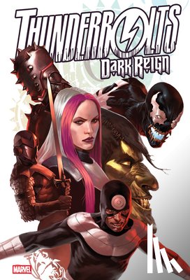 Diggle, Andy, Ellis, Warren - Thunderbolts: Dark Reign Omnibus
