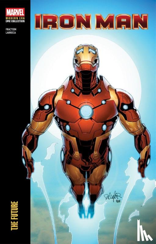 Fraction, Matt - Iron Man Modern Era Epic Collection: The Future