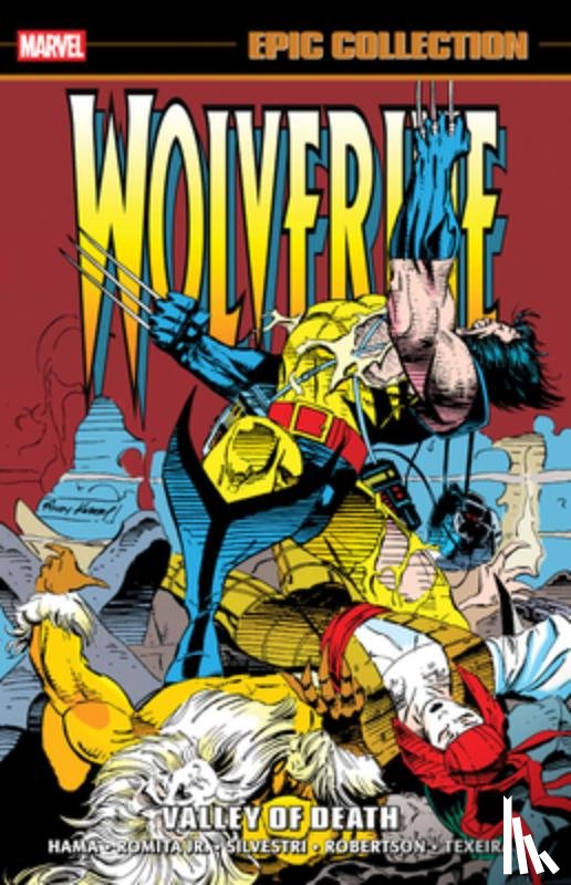 Hama, Larry, Chichester, D.G., Mackie, Howard - Wolverine Epic Collection: Valley Of Death