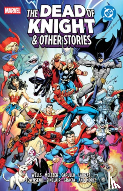 Wells, Zeb, Meltzer, Brad, Thompson, Kelly - Marvel/DC: The Dead Of Knight & Other Stories