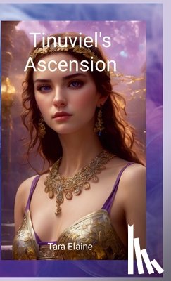 Elaine, Tara - Tinuviel's Ascension