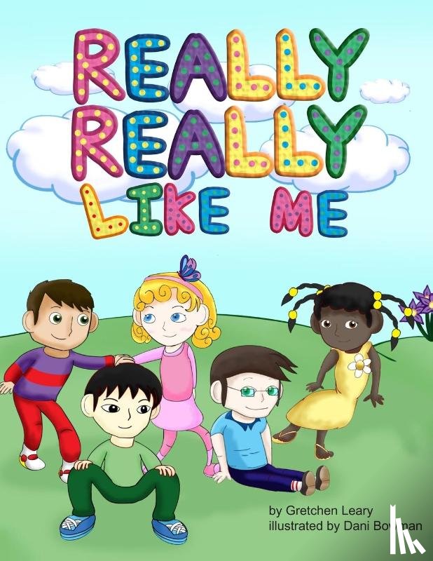 Leary, Gretchen - Really, Really Like Me