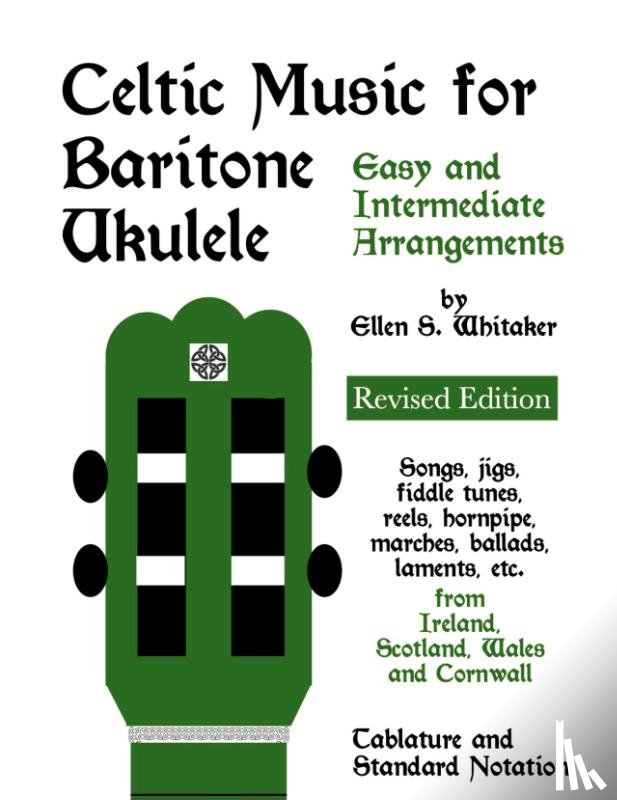 Whitaker, Ellen S. - Celtic Music for Baritone Ukulele